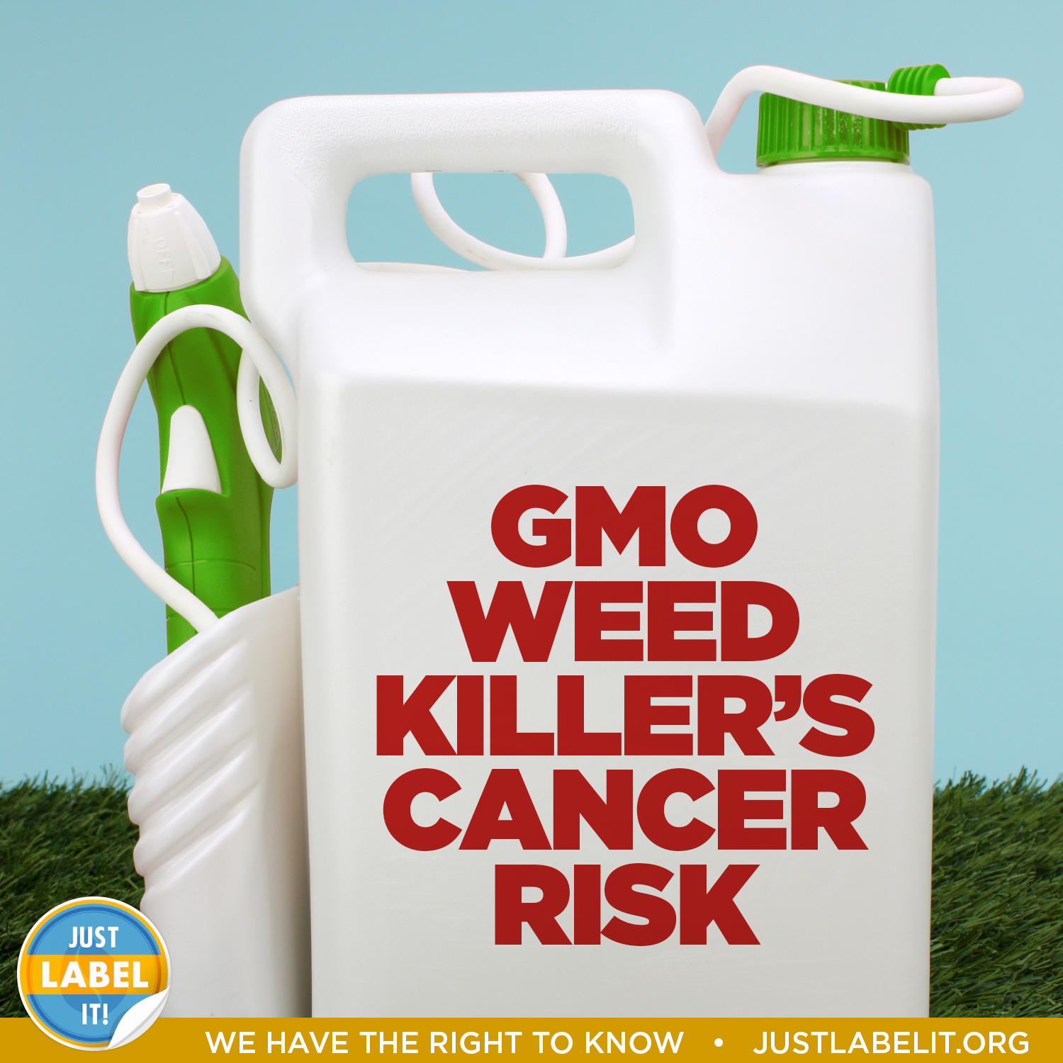 GMO Weed Killer’s Cancer Risk | Just Label It